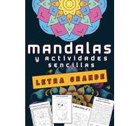 Mandalas y actividades sencillas para mantener la mente activa. Actividades divertidas. Actividades de corta duración que ayudan a relajar la mente.: Ejercicios variados para que no te aburras.