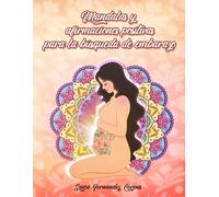 Mandalas y afirmaciones positivas para la búsqueda de embarazo