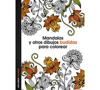 Mandalas y otros dibujos budistas para colorear (Anti-stress coloring)