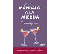 Mándalo a la mierda (ACTUAL)