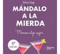 Mándalo A La Mierda (audiolibro)