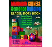 Mandarin Chinese Sentence Building: Reader story book, simplified characters (Digital online edition) |《中文句乐步》故事读本, 简体字(数位在线版)