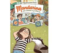 Mandarina - 2: Una semana sí y otra no (JUVENIL)