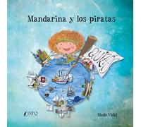 Mandarina y los piratas - Un cuento infantil para vivir aventuras