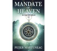 Mandate of Heaven: 1 (Ethan Chase Thriller)