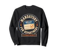 Mandatory Fun Department Workplace Humor Sudadera