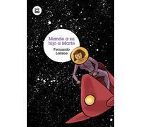 Mande a su hijo a Marte (Biblioteca Fernando Lalana)