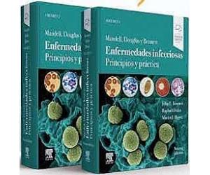 Mandell, Douglas y Bennett. Enfermedades infecciosas. Principios y práctica