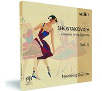 Mandelring Quartett - Dmitri Shostakovich: Complete String Quartets Vol. III