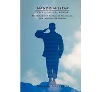 MANDO MILITAR: Ejercicio del honor