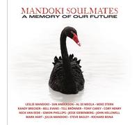 Mandoki Soulmates A Memory of Our Future (CD)