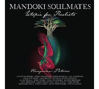 Mandoki Soulmates - Utopía For Realists: Hungarian Pictures