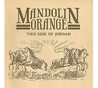 Mandolin Orange - This Side Of Jordan [Vinilo]