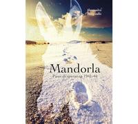 Mandorla. Passi di speranza 1941-44 (Il porto)