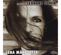Mandotter Lena - Songs of Leonard Cohen