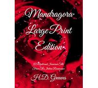 Mandragora - Large Print Edition: A Ribald and Irreverent Tale From The Italian Renaissance