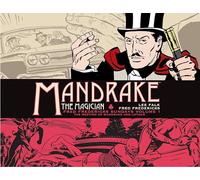 MANDRAKE THE MAGICIAN FRED FREDERICKS DAILIES HC 02: Fred Fredericks Sundays Volume 1: The Meeting of Mandrake and Lothar