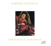 Mandrell,Barbara - Christmas At Our House