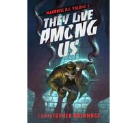 MANDRILL P.I. Volume 3: They Live Among Us