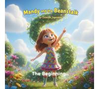 Mandy and the Beanstalk: The Beginning