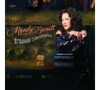 Mandy Barnett - Strange Conversation