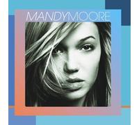 Mandy Moore - Mandy Moore