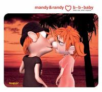 Mandy & Randy - B-B Baby (Band Repeat) [Import]