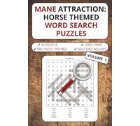 Mane Attraction: Horse Themed Word Search Puzzles: Fun and Relaxing Word Search Puzzles Featuring Horse Breeds, Riding, and Equestrian Life - Perfect Gift for Horse Lovers, Seniors, and Puzzle Fans