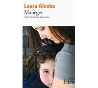 Manèges – Pequeña historia argentina