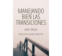 Manejando bien las transiciones
