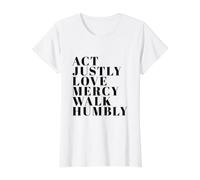 Manejar a los justos, el Amor, la Misericordia, IR Humilde, Imprimir Miqueas 6:8 Camiseta gráfica económica, Mujer, Blanco, M