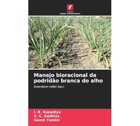 Manejo bioracional da podridão branca do alho