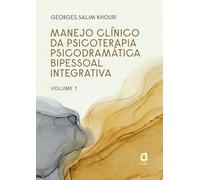 Manejo clínico da psicoterapia psicodramática bipessoal integrativa: 1