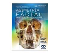 Manejo De La Asimetría Facial Principios Y Prácticas Actuales