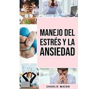 Manejo del estrés y la Ansiedad