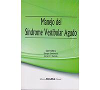 MANEJO DEL SINDROME VESTIBULAR AGUDO