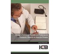 Manejo Y Control Del Paciente Con Problemas De Conducta Y Relació N En