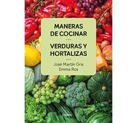 Maneras De Cocinar Verduras Y Hortalizas