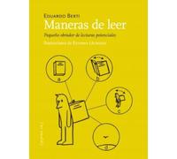 Maneras de leer: Pequeño obrador de lecturas potenciales: 121 (Ensayo)