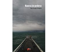MANERAS DE PERDERSE