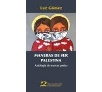 Maneras De Ser Palestina