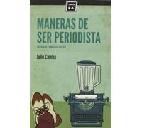 Maneras De Ser Periodista (VARIOS)
