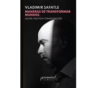 Maneras de transformar mundos
