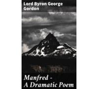 Manfred - A Dramatic Poem (ebook)