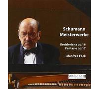 Manfred Fock - Schumann Meisterwerke