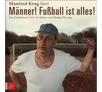 Manfred Krug - Männer! Fußball ist alles!