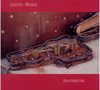 Manfred LEUCHTER & Ian MELROSE - Kein Schöner Land