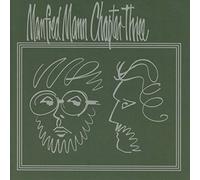 Manfred Mann Chapter Three – Manfred Mann Chapter Three – Edel