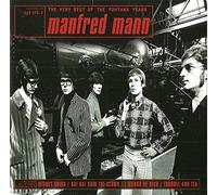 Manfred Mann - incl. Mono Versions of Mighty Quinn, Feeling So Good, Up The Junction