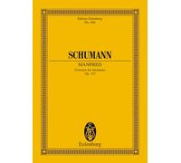 Manfred Op 115 Ouverture Poche (Edition Eulenburg): Overture. op. 115. orchestra. Partition d'étude.
